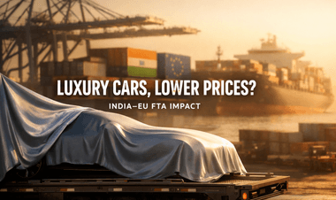 India–EU FTA: What It Means for Car Buyers and India’s Big Export Opportunity